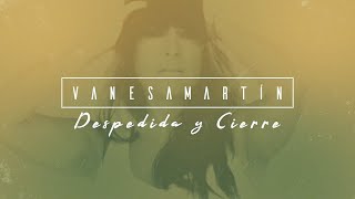 Vanesa Martín  Despedida y cierre Lyric Video Oficial [upl. by Dunaville]