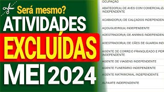 Corte ATIVIDADES EXCLUÍDAS DO MEI EM 2024 [upl. by Brunhilda]