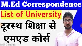 MEd in Correspondence  डिस्टेंस से एमएड  List of Open University for MEd Course [upl. by Delanie]