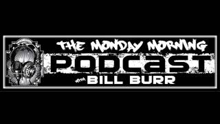 Bill Burr  Advice Drunk Girlfriend Issue [upl. by Nyraa]