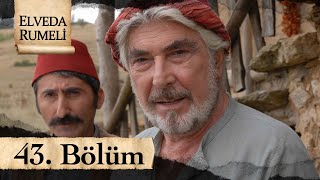 Elveda Rumeli 43 Bölüm  atv [upl. by Lurette]