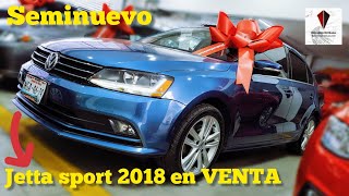 Jetta sport 2018 seminuevo con EDUARDO ESTRADA [upl. by Publus154]