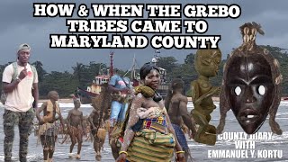 HOW amp WHEN THE GREBO PEOPLE CAME TO MARYLAND COUNTY THE FULL STORY [upl. by Llenil130]