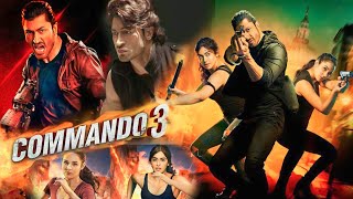 Commando 3 Full Movie Hindi Facts  Vidyut Jamwal  Adah Sharma  Angira Dhar [upl. by Rheta702]