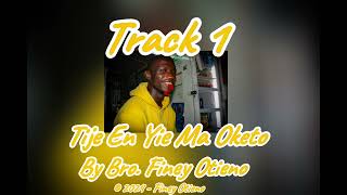 Track 1  Tije En Yie Ma Oketo [upl. by Jacquet]