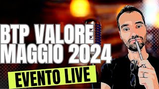 BTP VALORE MAGGIO 2024 LIVE [upl. by Zacharie]