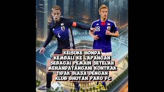 Keisuke Honda kembali ke lapangan sebagai pemain beritatimnasindonesiaberitatimnasseniorhariini [upl. by Rie]