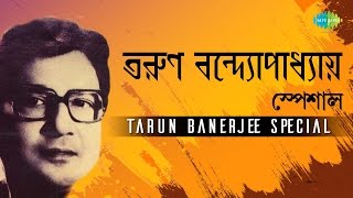 Weekend Classics Radio Show  Tarun Banerjee Special  Kichhu Galpo Kichhu Gaan [upl. by Enelloc]