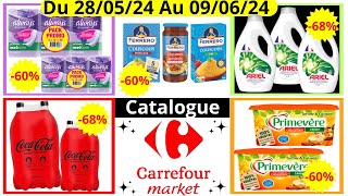 Catalogue Carrefour Market Les Bons Plans Du 280524 Au 090624 [upl. by Teevens]