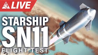 SCRUB SpaceX Starship SN11 High Altitude Test Flight Live Stream  Geronimo To The Rescue [upl. by Leahcimnaj794]