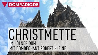 Christmette im Kölner Dom am 24122020 mit Domdechant Robert Kleine [upl. by Apicella]