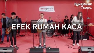 Efek Rumah Kaca ERK  BukaMusik [upl. by Ednarb]