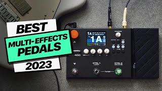 MultiEffects Pedals Top Picks 2023 [upl. by Eneryc]