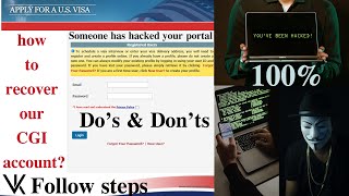 How to get CGI account back   US Visa CGI Account Hacked CGIAccountHack HowToRecoverCGIAccount [upl. by Berte258]