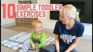 10 SIMPLE TODDLER EXERCISES [upl. by Enneibaf]