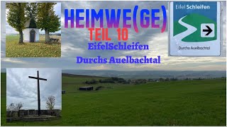 Heimwege Teil 10  EifelSchleifen Durchs Auelbachtal  Eifel  Blankenheim [upl. by Atnauqal]