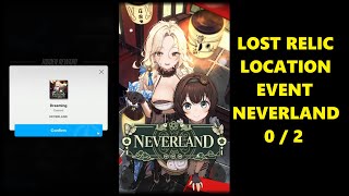 02 Lost Relics Location at Event Neverland  GODDESS OF VICTORY NIKKE [upl. by Simonsen]