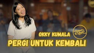 PERGI UNTUK KEMBALI ELLO  OKKY KUMALA KERONCONG VERSION OFFICIAL LIVE MUSIC VIDEO [upl. by Lorrie]