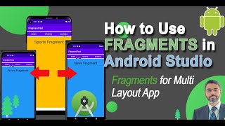 How to use fragments in Android Studio  Understanding Fragments for Multi Layout App [upl. by Eekcaj492]