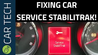 How to Fix Service StabiliTrak in 5 STEPS  Vauxhall Opel Chevrolet GM  Car Woes Traction Control [upl. by Yelha]