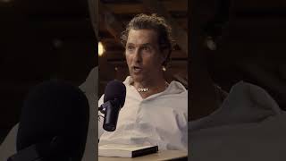 Why A Lot Of Relationships End  Matthew McConaughey [upl. by Binky178]