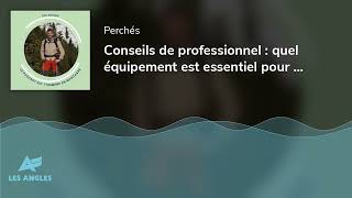 Conseils de professionnel  quel équipement est essentiel pour une randonnée réussie [upl. by Oric]