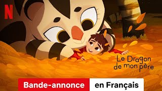 Le Dragon de mon père  BandeAnnonce en Français  Netflix [upl. by Iarised]