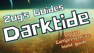 Warhammer 40K Darktide Brawler Ogryn Guide Plus gameplay [upl. by Niwrud]