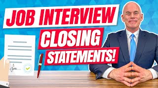 5 INTERVIEW CLOSING STATEMENTS What to Say at the End of a Job Interview [upl. by Idahs]