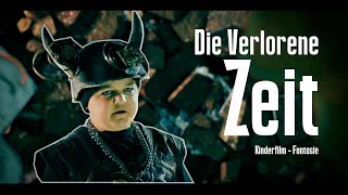 Die Verlorene Zeit Kinderfilm [upl. by Intirb]