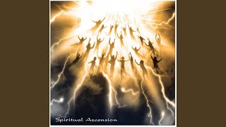 Spiritual Ascension [upl. by Clippard]