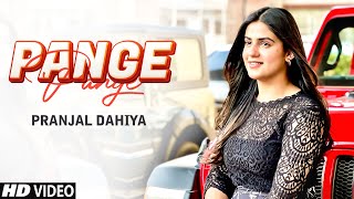 Pange  Pranjal Dahiya HD Video  Monty Sehrawat  Latest HaryanvI Song 2024  Haryanvi Song 2024 [upl. by Nevaed431]