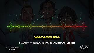 WATABONGA  HART ft KHALIGRAPH JONES  OFFICIAL AUDIO  SMS SKIZA 7301554 TO 811 [upl. by Ruhnke]