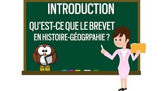 Introduction  Questce que le brevet en histoiregéographie [upl. by Tessil]