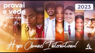 Provai e vede 2023  04 de Novembro — Hope Channel International [upl. by Asenej807]