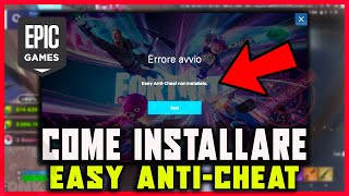 METODO EFFICACE PER INSTALLARE quotEASY ANTICHEAT NON INSTALLATOquot SU FORTNITE  COME RISOLVERE [upl. by Smukler517]