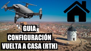 GUIA CONFIGURACIÓN RTH VUELTA A CASA  MAVIC AIRPROMAVIC 2  CONSEJOSTRUCOS [upl. by Aicatsanna]