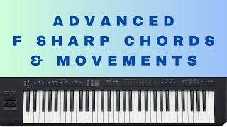 Advanced F Sharp Chords And Movements Piano Course [upl. by Jemmy]