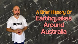 A Brief History of Earthquakes Around Australia [upl. by Esmond]