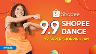 99 Shopee Dance ala Phoebe  99 Super Shopping Day [upl. by Legge899]