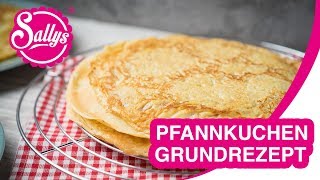 Pfannkuchen Grundrezept  Basics  Polles Pannenkoeken Efteling  Sallys Welt [upl. by Monafo]