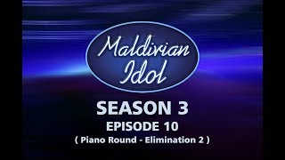 Maldivian Idol S3E10  Full Episode [upl. by Ethelind]