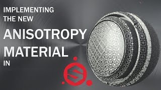 Implementing the New Anisotropy Material in Substance Painter 201830 [upl. by Eineg]