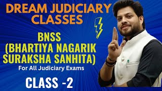 Complete Bhartiya Nagrik Suraksha Sanhita 2023 Class2 BNSS Act Introduction Dream Judiciary [upl. by Azile]