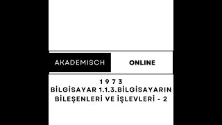 Bilgisayar 113Bilgisayarın Bileşenleri ve İşlevleri  2 [upl. by Yakcm935]