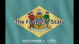 Delaware The First State [upl. by Aer]