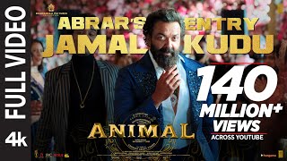 ANIMAL ABRAR’S ENTRY  JAMAL KUDUFull Video Ranbir KapoorBobby Deol Sandeep Vanga Bhushan K [upl. by Anuqahs]