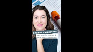 Intolerância à lactose exame genético positivo e exame de sangue negativo [upl. by Andriette]