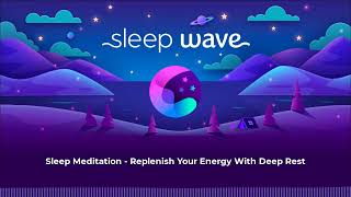 Replenish Your Energy With Deep Rest  E101 [upl. by Even]