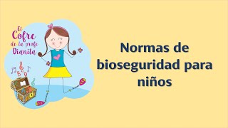 Normas de bioseguridad para niños  Recomendaciones para no contagiarse del Covid19 [upl. by Charbonnier]